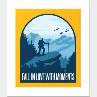 Fall in love with the moments Posters and Art